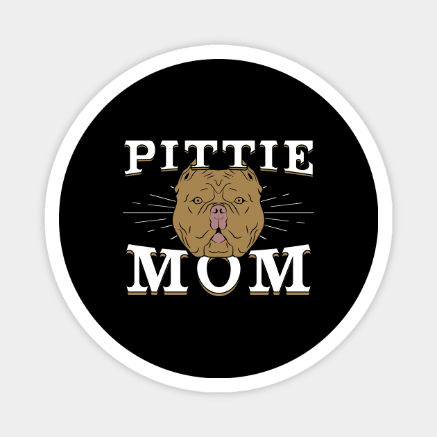 Pittie Mom Dog Pitbull Mother Gift Magnet by Dolde08